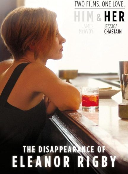دانلود فیلم The Disappearance of Eleanor Rigby: Her 2013
